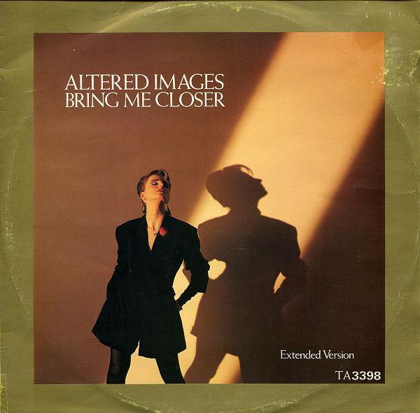 Altered Images - Bring Me Closer (Extended Version)