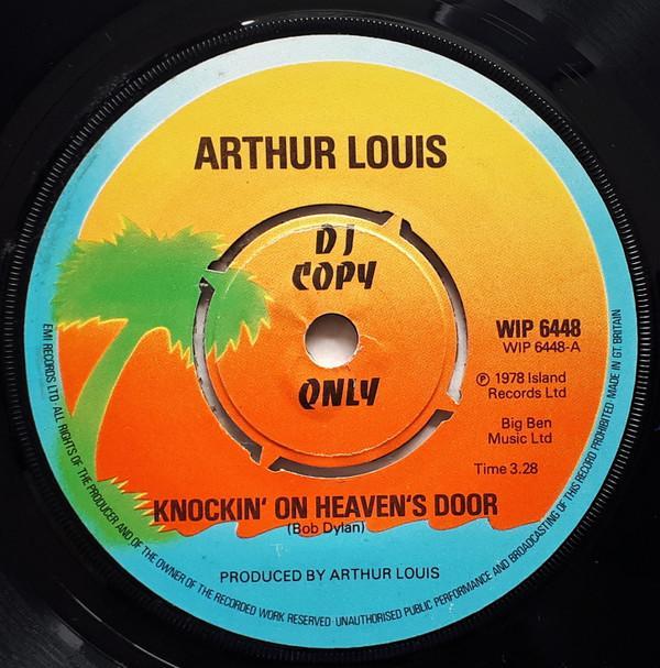 Arthur Louis - Knockin' On Heaven's Door / The Dealer