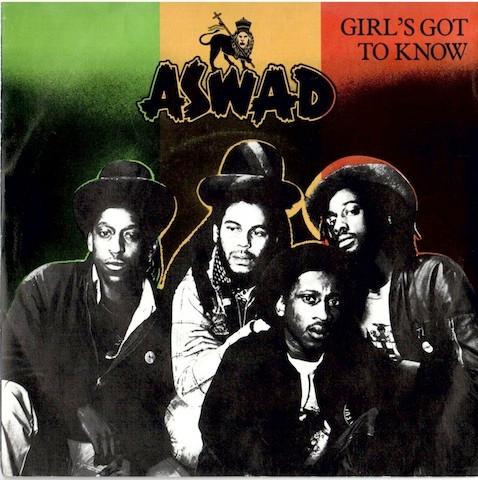 Aswad - Girl's Got To Know