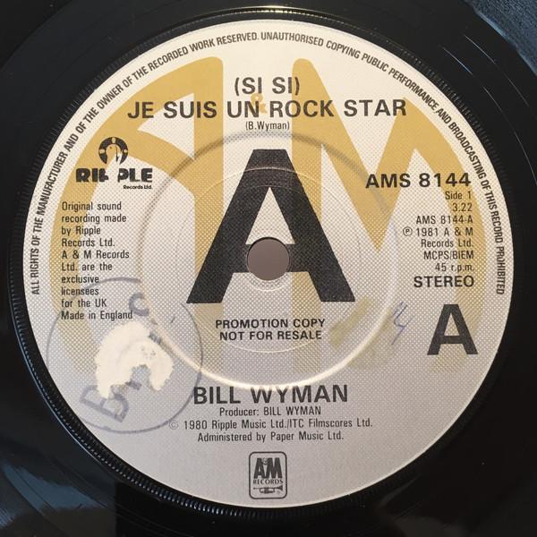Bill Wyman - (Si Si) Je Suis Un Rock Star