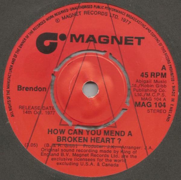 Brendon  - How Can You Mend A Broken Heart?