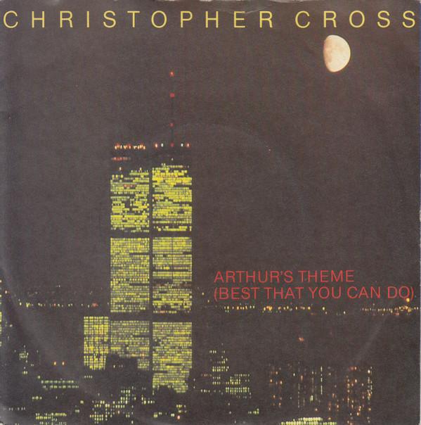 Christopher Cross - Arthur's Theme (Best That You Can Do)