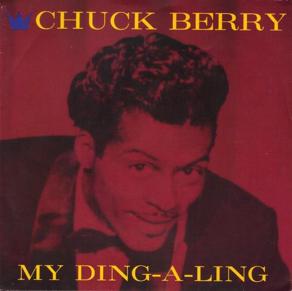 Chuck Berry - My Ding-A-Ling / School Day