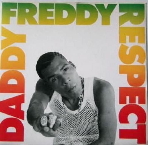 Daddy Freddy - Respect