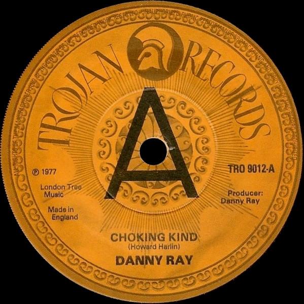 Danny Ray  - Choking Kind