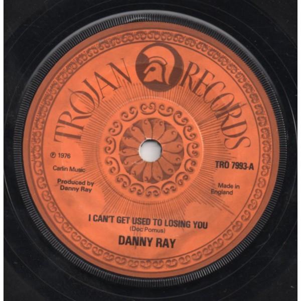 Danny Ray  - I Can't Get Used To Losing You