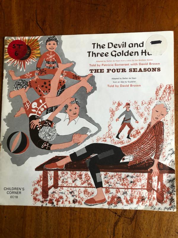 David Brown , Patricia Somerset - The Devil and The Three Golden Hairs, The Four Seasons