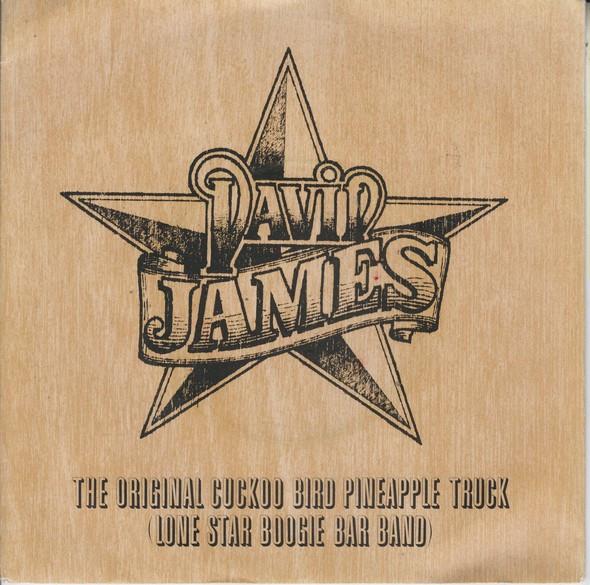 David James  - The Original Cuckoo Bird Pineapple Truck (Lone Star Boogie Bar Band)
