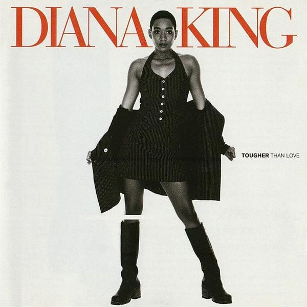 Diana King - Tougher Than Love