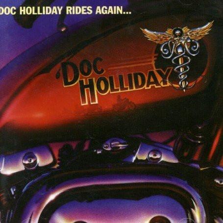 Doc Holliday  - Doc Holliday Rides Again...