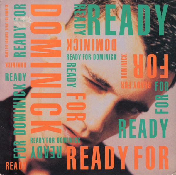 Dominic  - Ready For Dominick