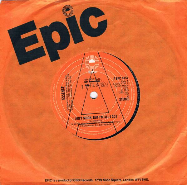 Essence  - I Ain't Much, But I'm All I Got