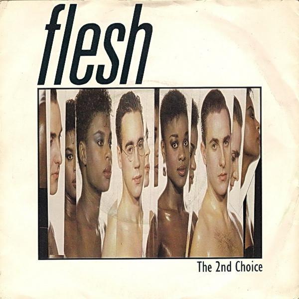 Flesh  - The 2nd Choice