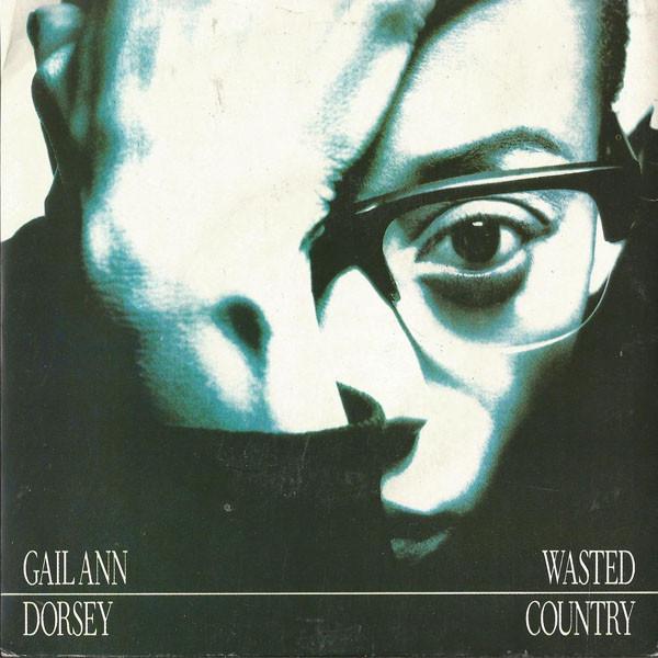 Gail Ann Dorsey - Wasted Country
