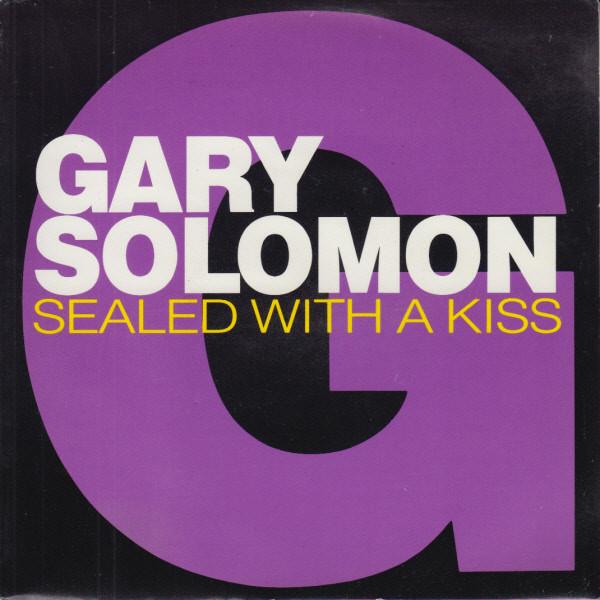 Gary Solomon  - Sealed With A Kiss