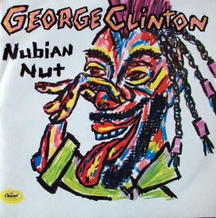 George Clinton - Nubian Nut