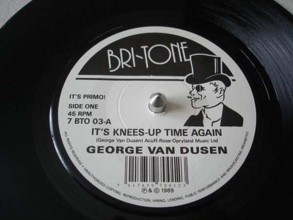 George Van Dusen - It's Knees-up Time Again