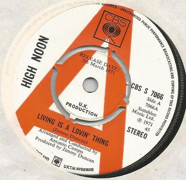 High Noon  - Living Is A Lovin' Thing