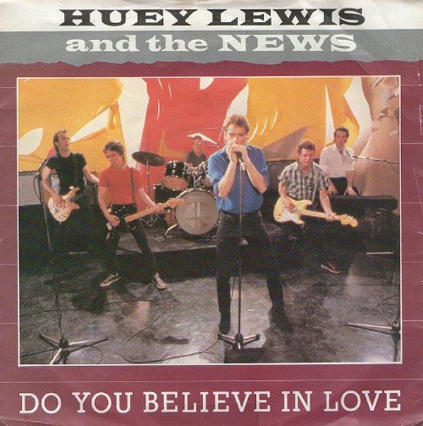 Huey Lewis & The News - Do You Believe In Love