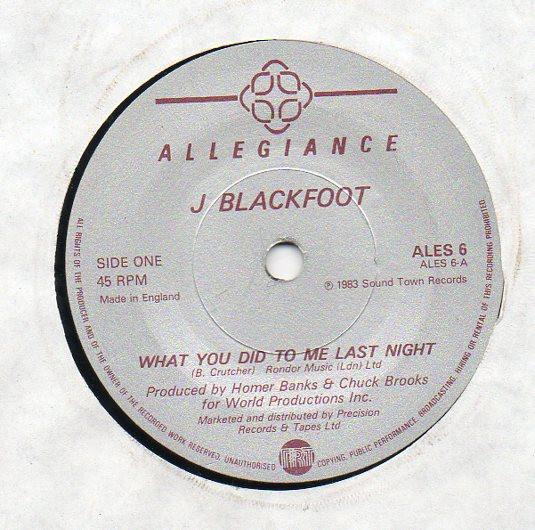 J. Blackfoot - What You Did To Me Last Night