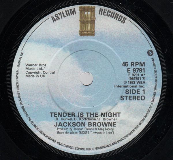 Jackson Browne - Tender Is The Night