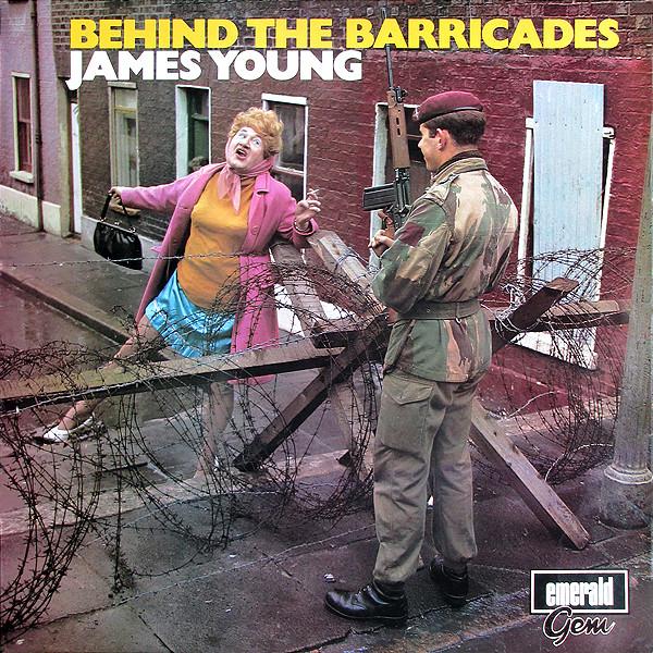 James Young  - Behind The Barricades