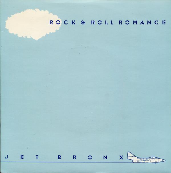 Jet Bronx - Rock & Roll Romance