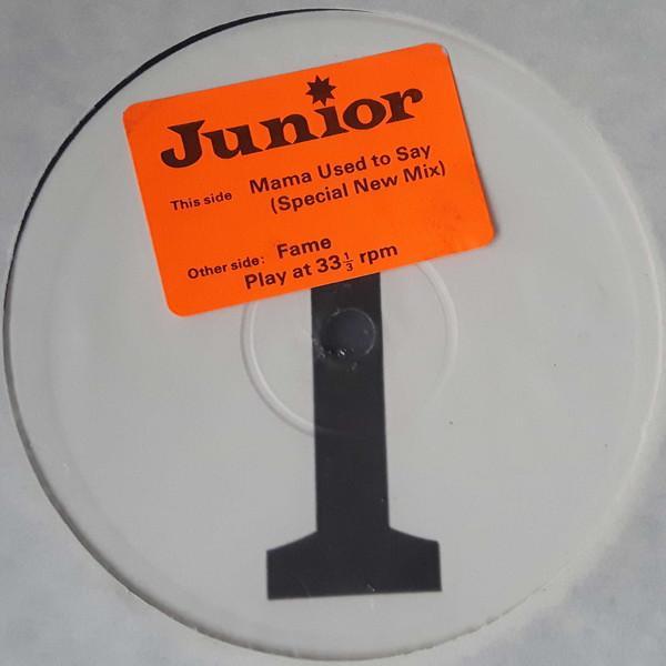 Junior  - Mama Used To Say