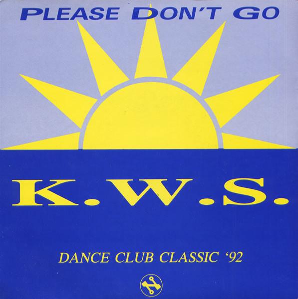 K.W.S. - Please Don't Go