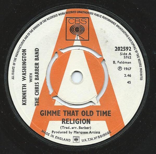 Kenneth Washington, Chris Barber Band - Gimme That Old Time Religion