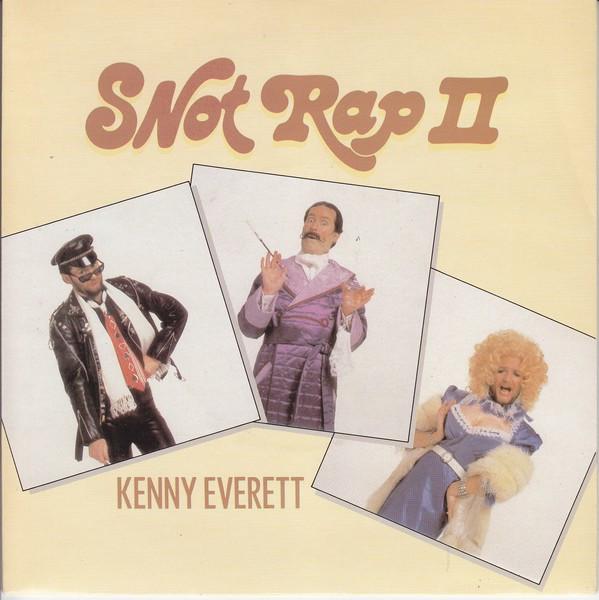 Kenny Everett - Snot Rap ll
