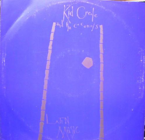 Kid Creole And The Coconuts - Latin Music