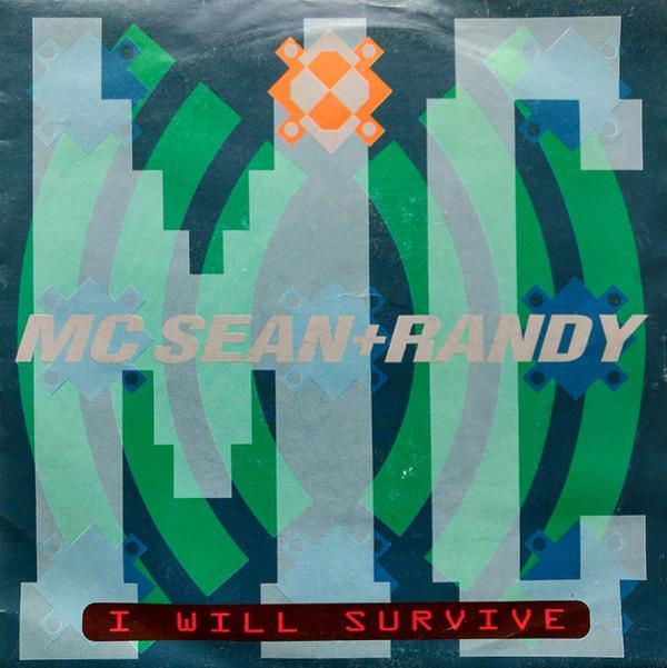 M.C. Sean, Randy  - I Will Survive Medley With Or Maybe Not