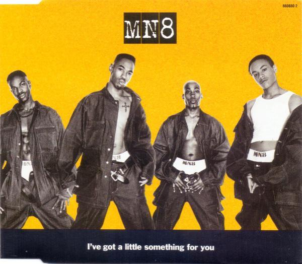 MN8 - I've Got A Little Something For You