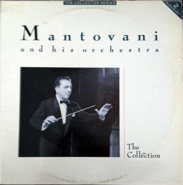 Mantovani And His Orchestra - The Collection