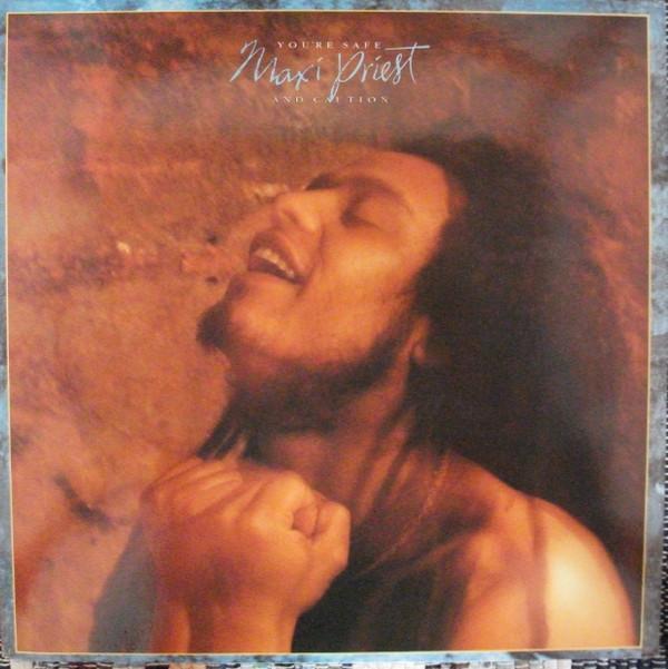 Maxi Priest, Caution  - You're Safe