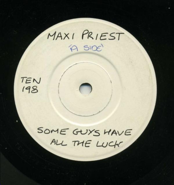 Maxi Priest - Some Guys Have All The Luck