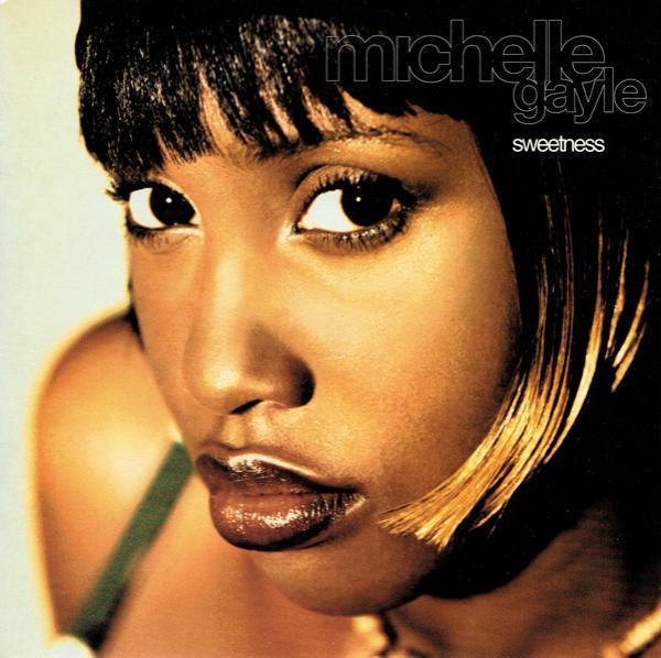 Michelle Gayle - Sweetness