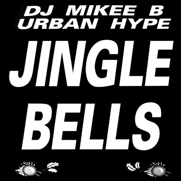 Mikee B, Urban Hype - Jingle Bells