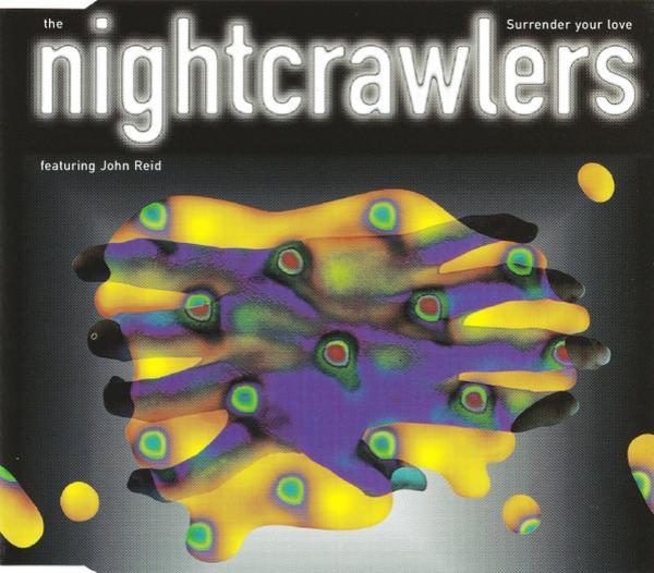 Nightcrawlers, John Reid - Surrender Your Love