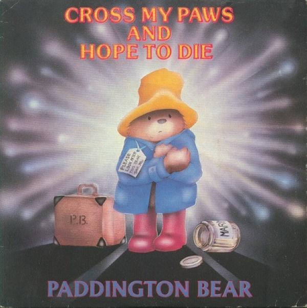 Paddington Bear, Gary Bond  - Cross My Paws And Hope To Die / The Marmalade King