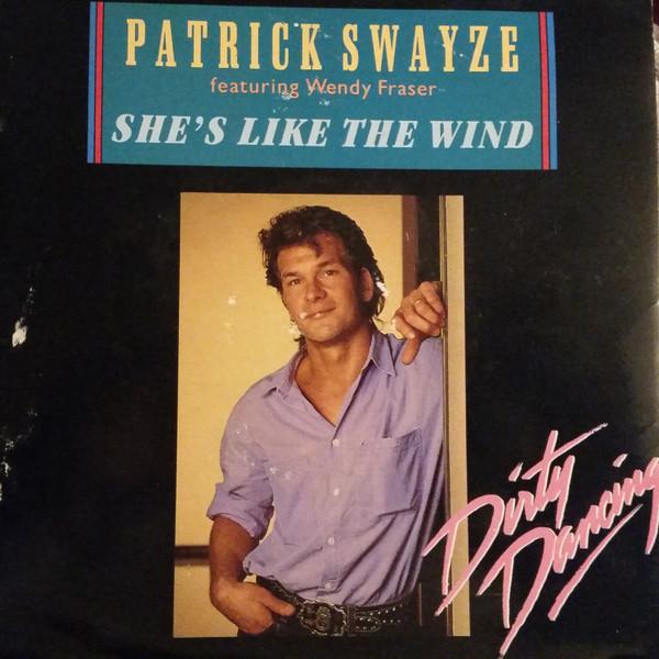Patrick Swayze, Wendy Fraser - She's Like The Wind