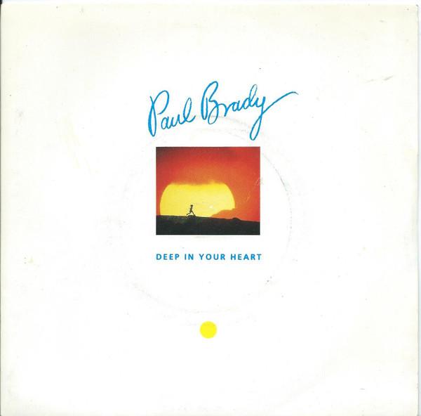 Paul Brady - Deep In Your Heart