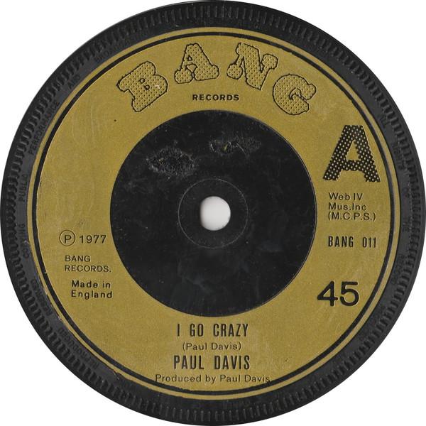 Paul Davis  - I Go Crazy
