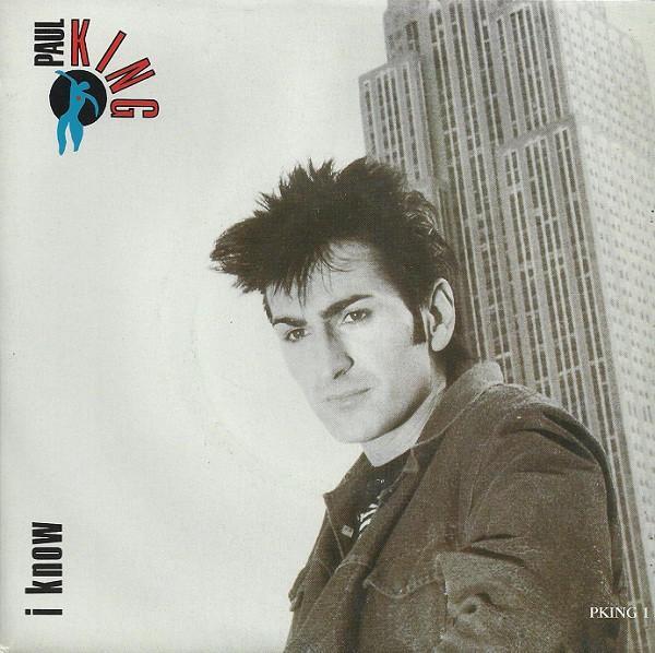 Paul King  - I Know