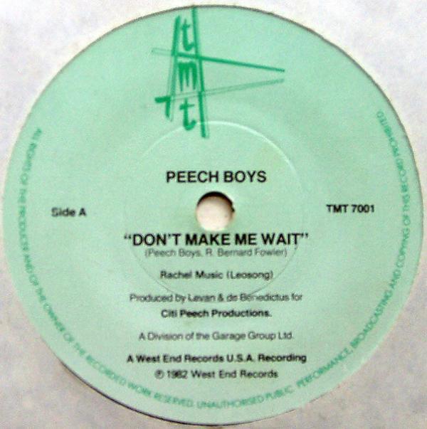 Peech Boys - Don't Make Me Wait