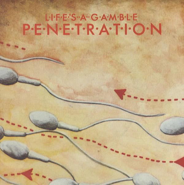 Penetration  - Life's A Gamble