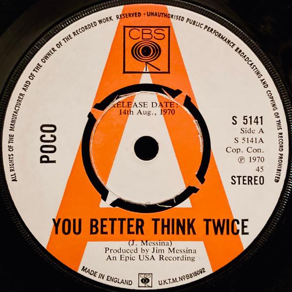 Poco  - You Better Think Twice