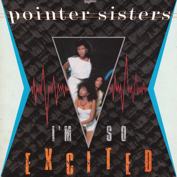 Pointer Sisters - I'm So Excited