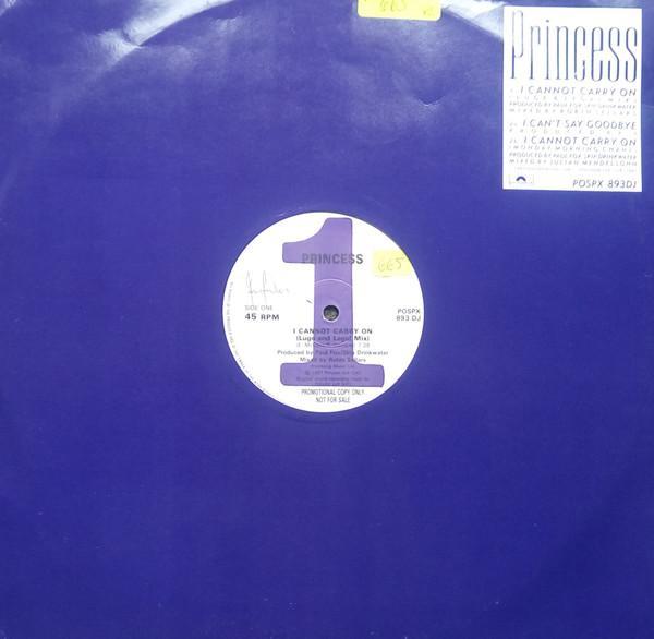 Princess - I Cannot Carry On